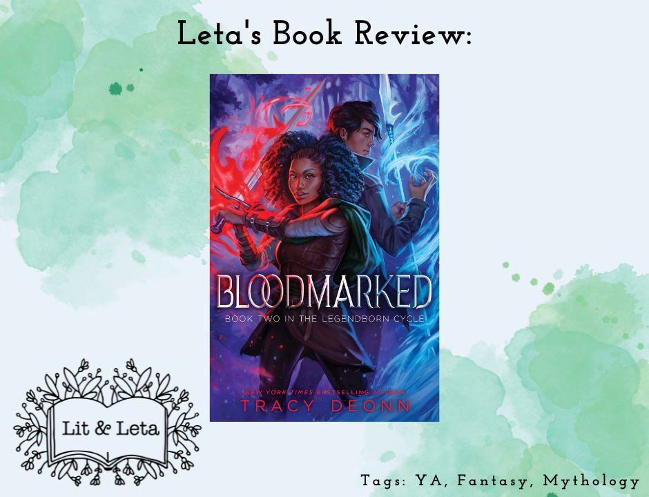 Leta’s Book Review: Bloodmarked by Tracy Deonn